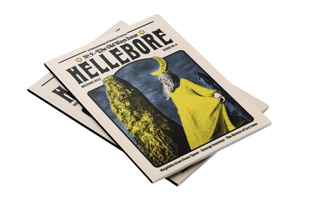 Hellebore Zine no.9: The Old Ways Issue