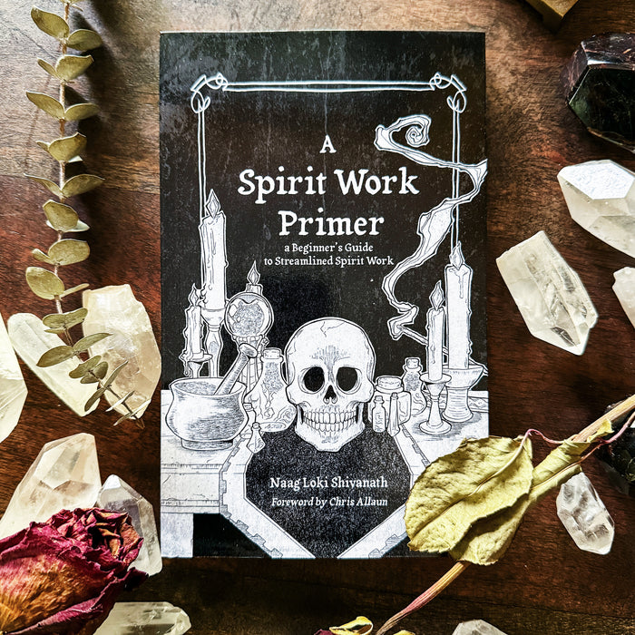 A Spirit Work Primer