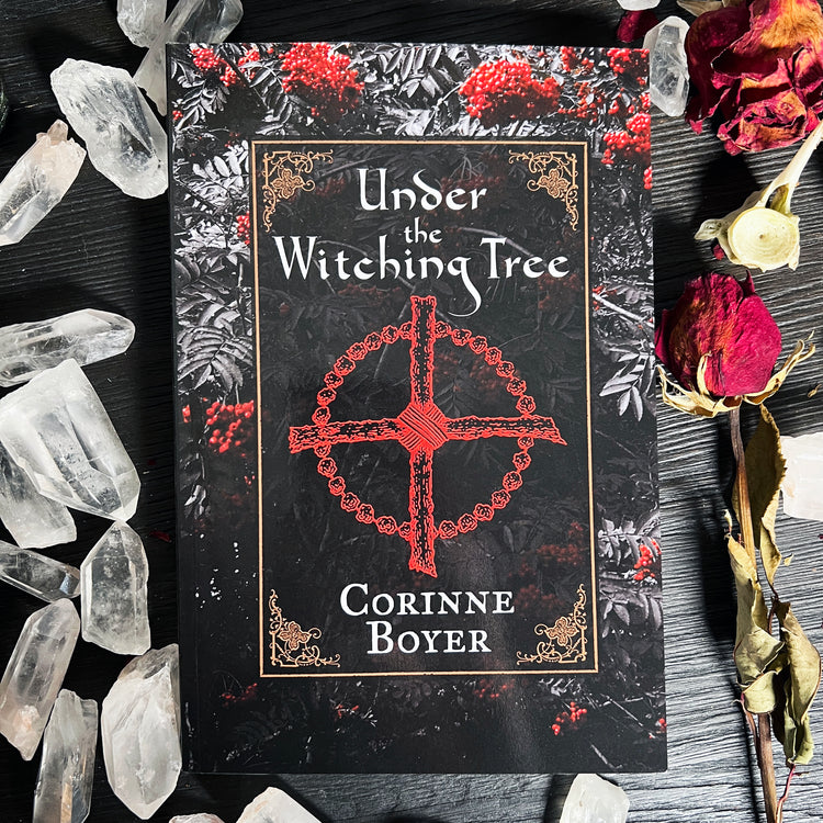 Under the Witching Tree: A Folk Grimoire of Tree Lore and Practicum by Corrine Boyer