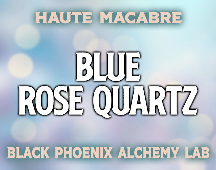 Blue Rose Quartz Perfume Oil by Black Phoenix Alchemy Lab