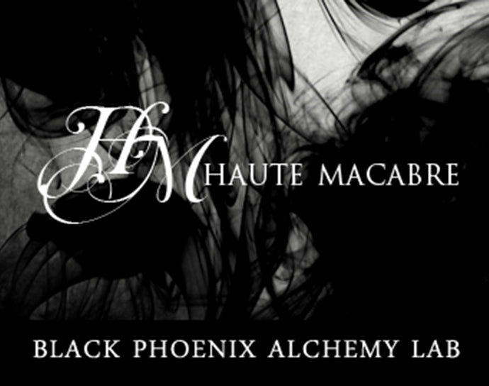 Haute Macabre by Black Phoenix Alchemy Lab