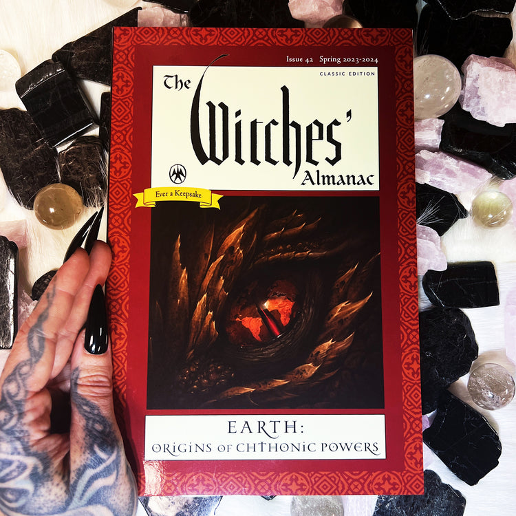 The Witches' Almanac: Spring 2023-2024 - The Earth: Origins of Chthonic Powers