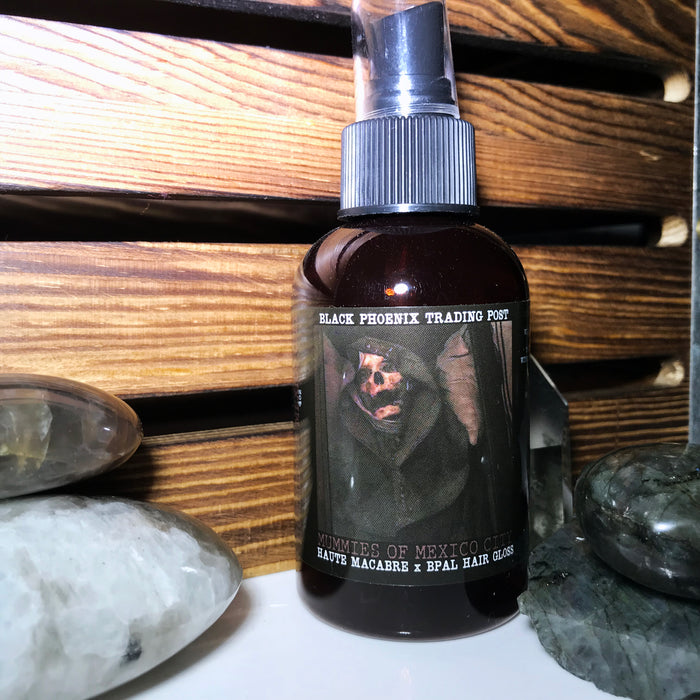 Mummies of Mexico City Hair Gloss by Black Phoenix Alchemy Lab