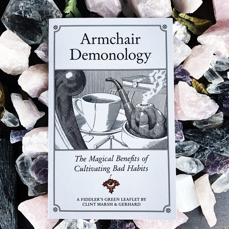 Armchair Demonology: The Magical Benefits of Cultivating Bad Habits